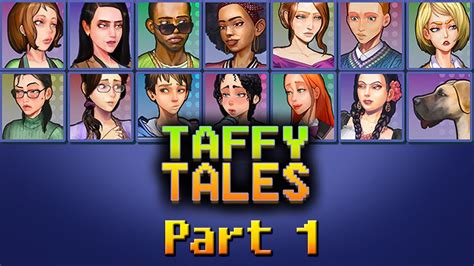 taffy tale|Taffy Tales v.0.68.2a is out! .